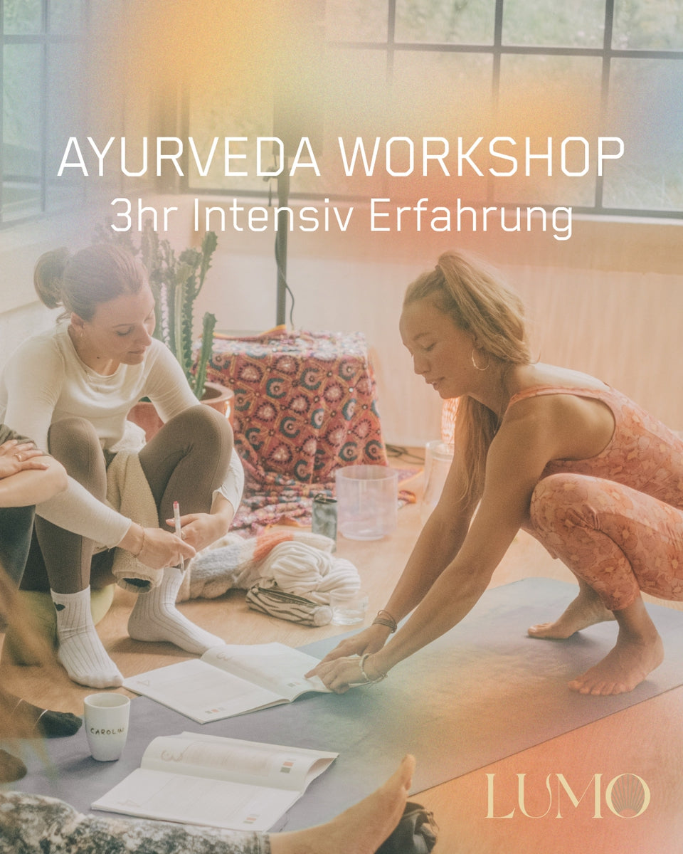 Ayurveda Intensiv Workshop für deine Gesundheit & Balance